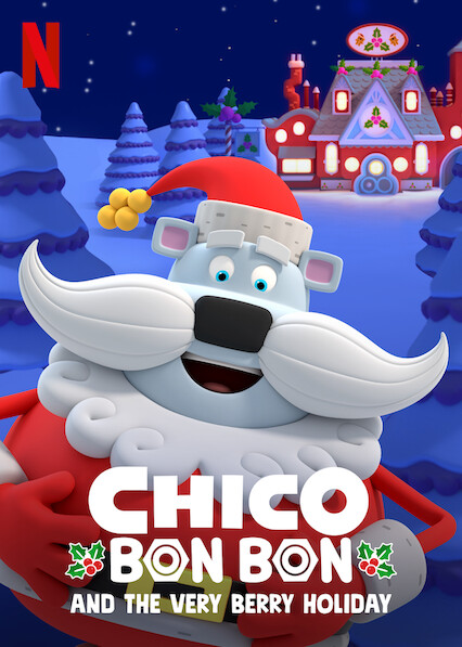 فيلم Chico Bon Bon and the Very Berry Holiday 2020 مترجم