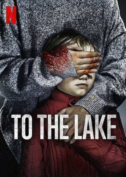 مسلسل To the Lake الموسم الاول حلقة 8 والاخيرة