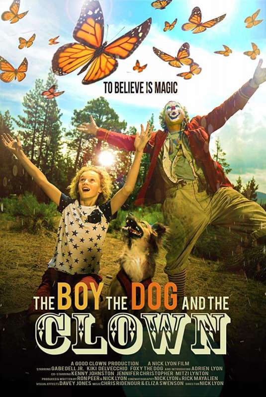 فيلم The Boy, the Dog and the Clown 2019 مترجم فيلم The Boy, the Dog and the Clown 2019 مترجم