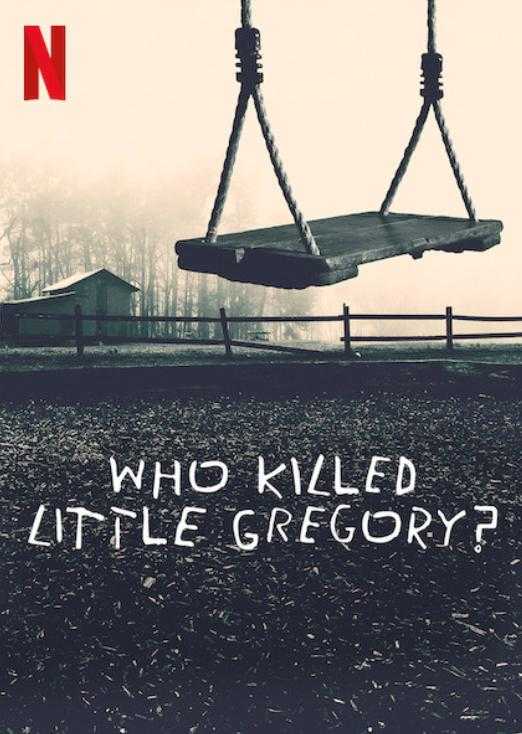 مسلسل Who Killed Little Gregory الموسم الاول حلقة 5 والاخيرة