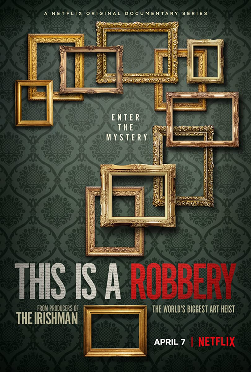 مسلسل This Is a Robbery: The World’s Greatest Art Heist الموسم الاول حلقة 3