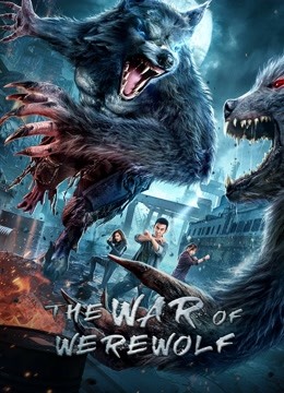 فيلم The War Of Werewolf 2021 مترجم