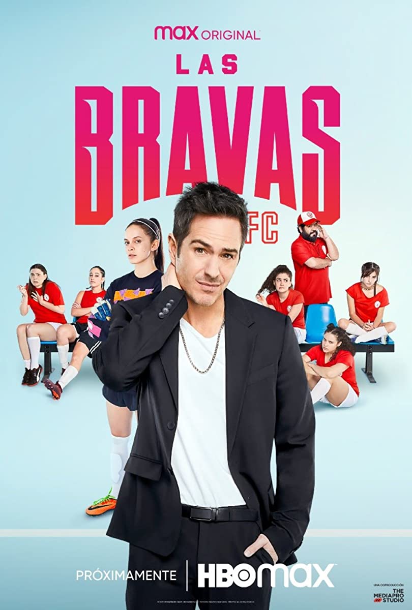 مسلسل Las Bravas F.C الموسم الاول حلقة 1