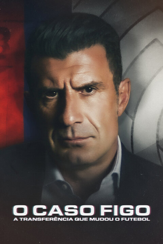 فيلم The Figo Affair: The Transfer that Changed Football 2022 مترجم