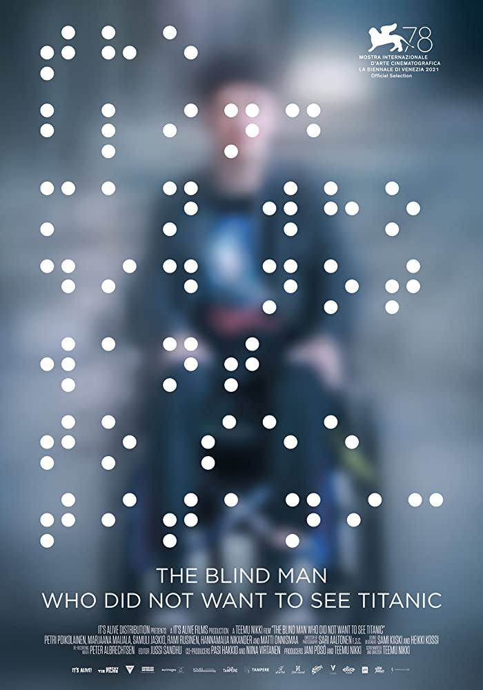 فيلم The Blind Man Who Did Not Want to See Titanic 2021 مترجم