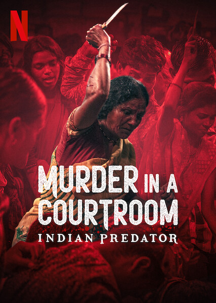 مسلسل Indian Predator: Murder in a Courtroom الموسم الاول حلقة 1