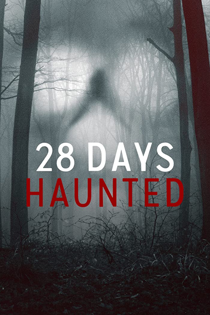 مسلسل 28 Days Haunted الموسم الاول حلقة 6 والاخيرة