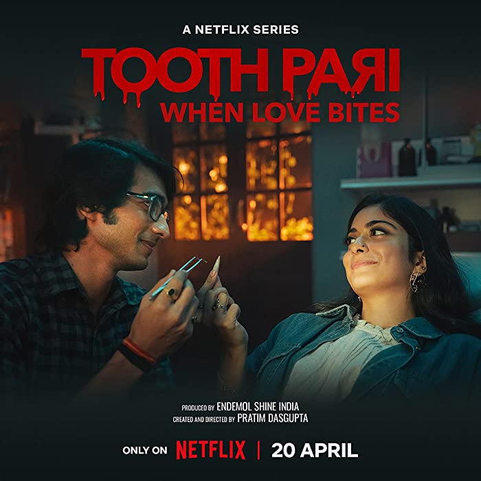 مسلسل Tooth Pari: When Love Bites الموسم الاول حلقة 6