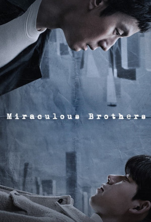 مسلسل الاخوة المعجزة Miraculous Brothers حلقة 4