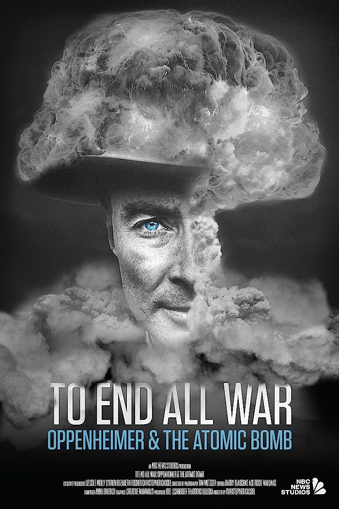 فيلم To End All War: Oppenheimer & the Atomic Bomb 2023 مترجم فيلم To End All War: Oppenheimer & the Atomic Bomb 2023 مترجم