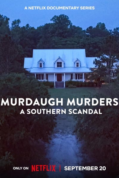 مسلسل Murdaugh Murders: A Southern Scandal الموسم الثاني حلقة 3 والاخيرة