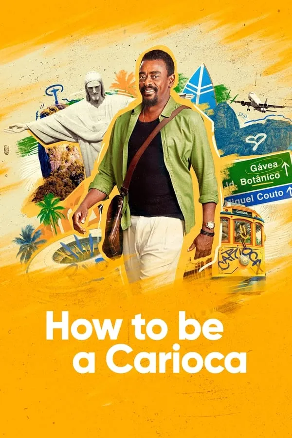 مسلسل How to Be a Carioca الموسم الاول حلقة 6 والاخيرة