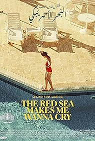 فيلم The Red Sea Makes Me Wanna Cry 2023 مترجم