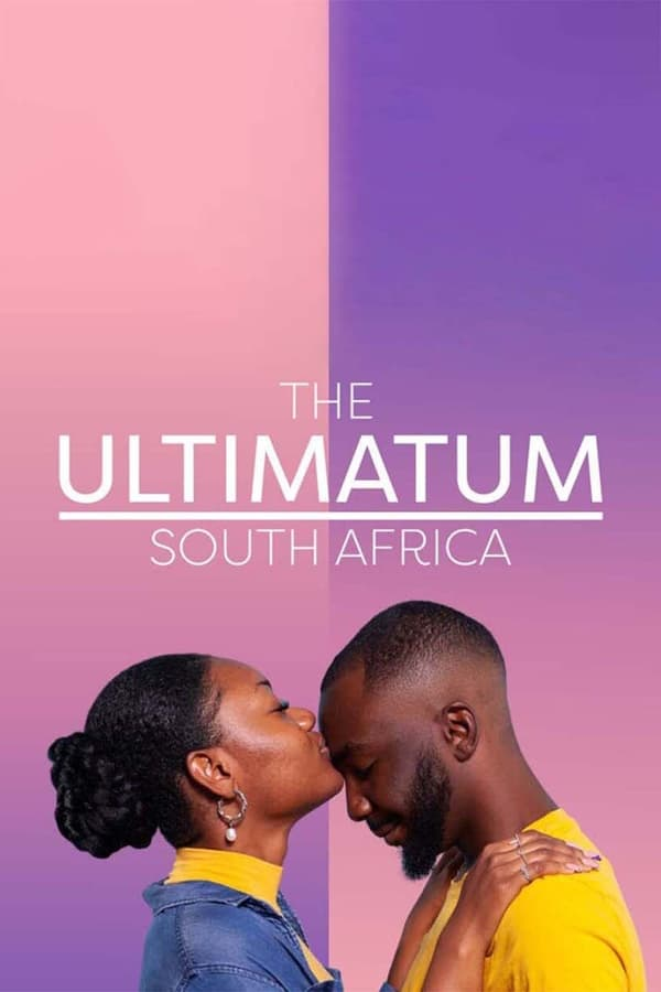 مسلسل The Ultimatum: South Africa الموسم الاول حلقة 9 والاخيرة