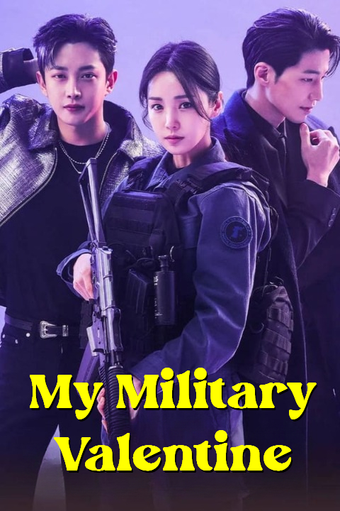 مسلسل حبيبتي العسكرية My Military Valentine حلقة 11