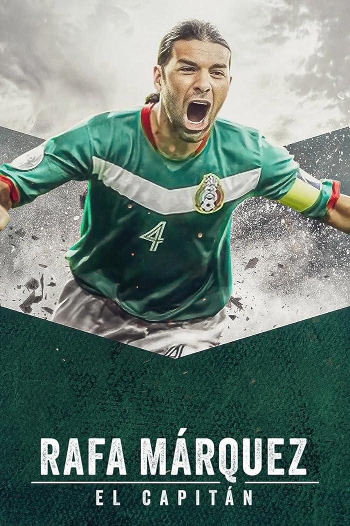 فيلم Rafa Márquez: El Capitán 2024 مترجم فيلم Rafa Márquez: El Capitán 2024 مترجم