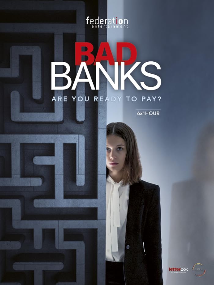 مسلسل Bad Banks الموسم الاول حلقة 6 والاخيرة