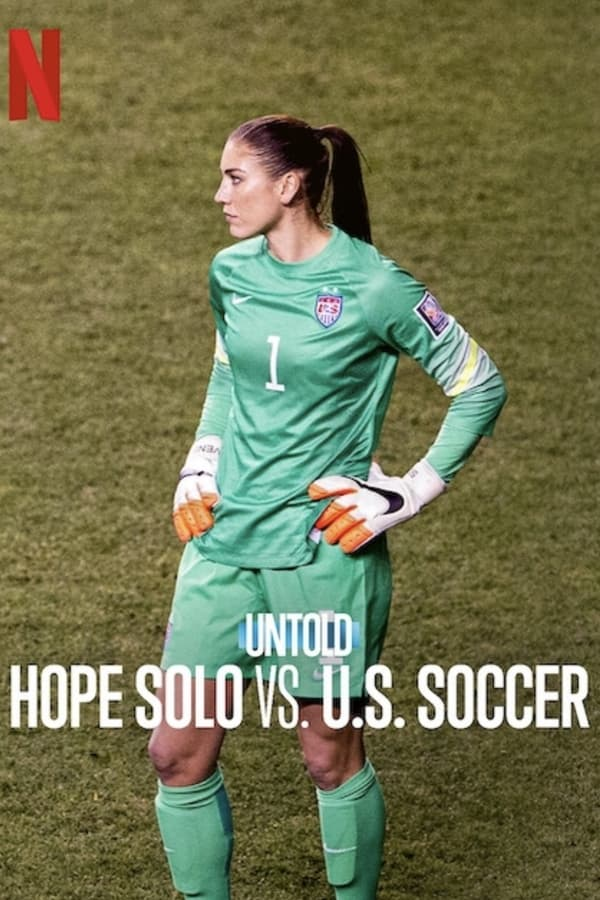 فيلم 2024 Untold: Hope Solo vs. U.S. Soccer مترجم